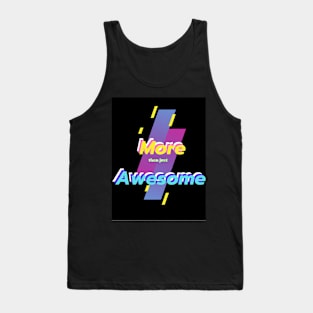 More than just awsome Tank Top